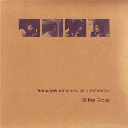 Bill Fay - Tomorrow, Tomorrow And To