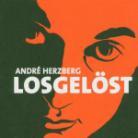 Andre Herzberg - Losgeloest