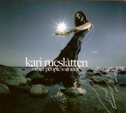 Kari Rueslatten - Other People's Stories