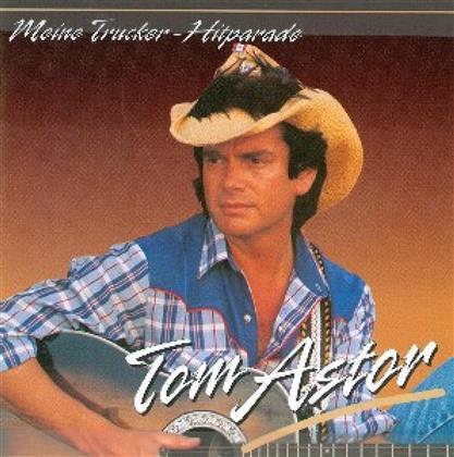 Tom Astor - Meine Trucker Hitparade