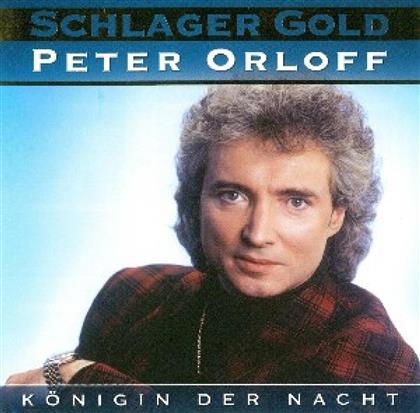 Peter Orloff - Schlagergold - Königin Der Nacht