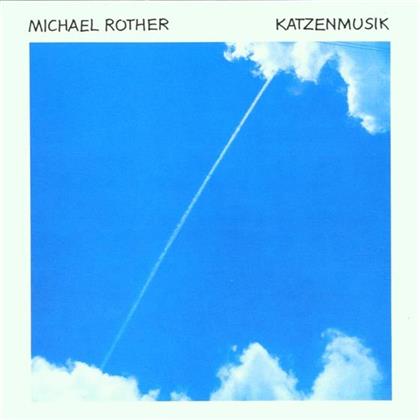 Michael Rother - Katzenmusik