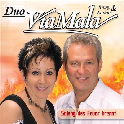 Duo Via Mala - Solang Das Feuer Brennt