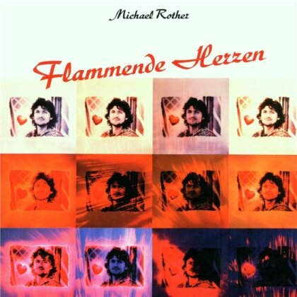 Michael Rother - Flammende Herzen