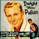 Dwight Pullen - Sunglasses After Dark