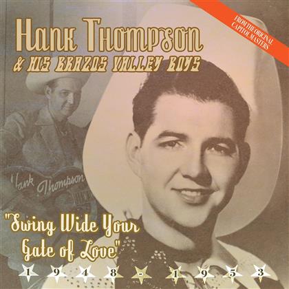 Hank Thompson - Swing Wide Your Gate Of