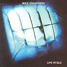 Max Manfredi - Live In Blu