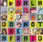 Koala - Do Not Be Afraid