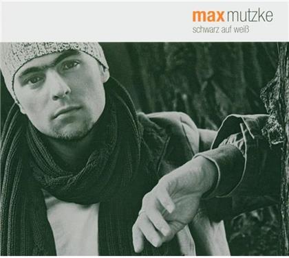 Max Mutzke - Schwarz Auf Weiss