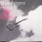 Bryan Adams - Flying