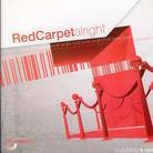 Red Carpet - Alright - Aussie-Import