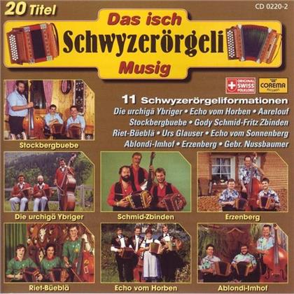 Das Isch Schwyzerörgelimusig - Various