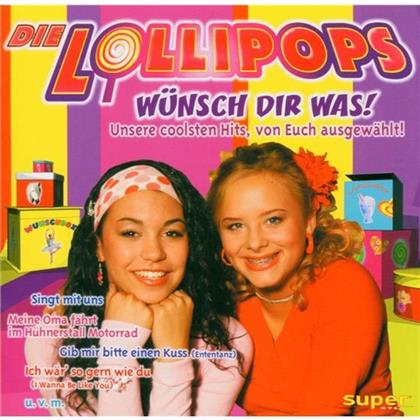 Lollipops - Wünsch Dir Was