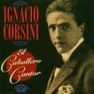 Ignacio Corsini - Caballero Cantor 1935-1945