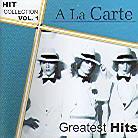 A La Carte - Hit Collection 1