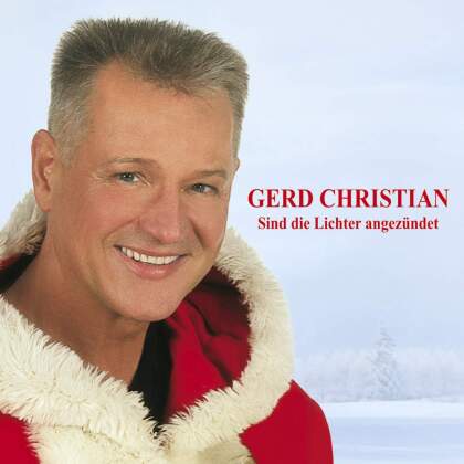 Gerd Christian - Sind Die Lichter Angezündet