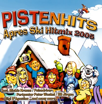 Pistenhits 2005 - Various - Apres Ski Hitmix (2 CDs)