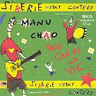 Manu Chao & Wozniak - Siberie M'etait Conteee