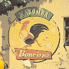Wazomba - Bone To Pick