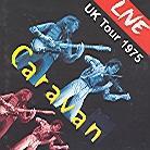 Caravan - Live Uk Tour 1975