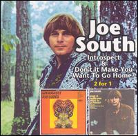 Joe South - Introspect/Don't It Make