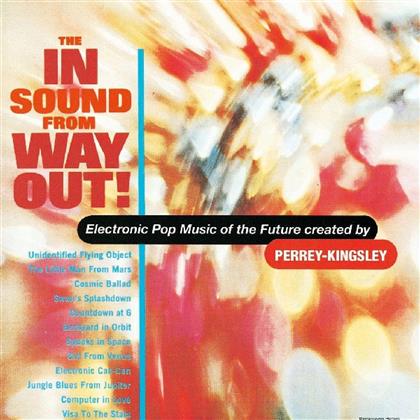 Perry & Kingsley - In Sound Form From Way Out