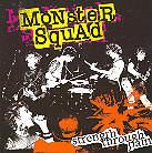 Monster Squad - Strength Through Pain