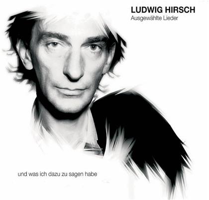Ludwig Hirsch - Ausgewählte Lieder