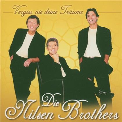Die Nilsen Brothers - Vergiss Deine Träume - Mcp Records