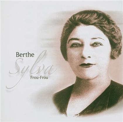 Berthe Sylva - Frou Frou