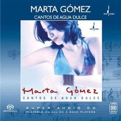 Marta Gomez - Cantos De Agua Dulce (SACD)