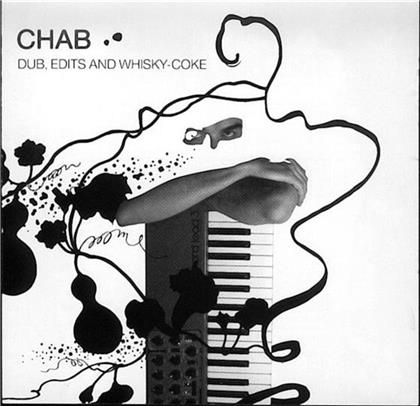 Chab - Dubs Edits Whisky Coke