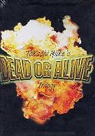 Dead or alive - Trilogy (3 DVDs)