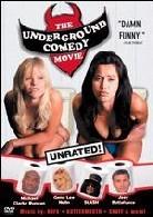 The underground comedy movie
