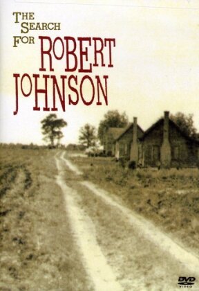 Johnson Robert - Search for Robert Johnson
