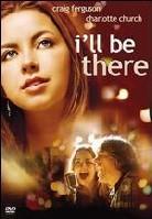 I'll be there