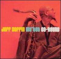Jeff Coffin - Go Round