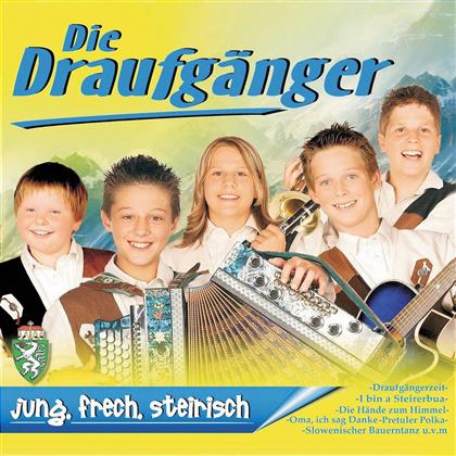 Draufgänger - Jung, Frech, Steirisch