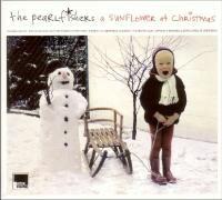 The Pearlfishers - A Sunflower At Christmas