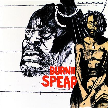 Burning Spear - Harder Than The Rest