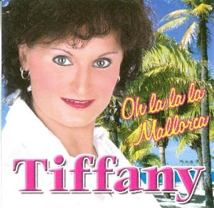 Tiffany - Oh La La Mallorca