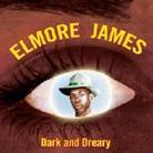 Elmore James - Dark & Dreary (2 CD)