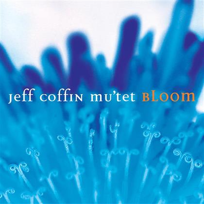 Jeff Coffin - Bloom