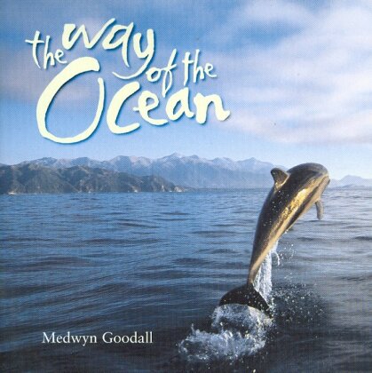 Medwyn Goodall - Way Of The Ocean