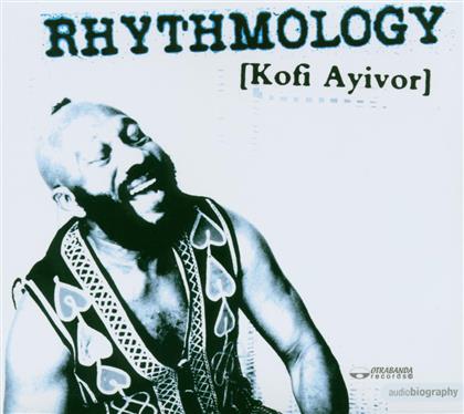 Kofi Ayivor - Rhythmology