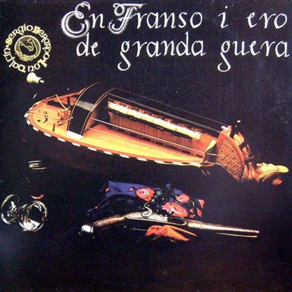 Lou Dalfin - En Franso I Ero De Granda Guera