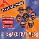 Dynatones - Shake That Mess