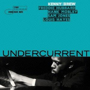 Kenny Drew - Undercurrent (Japan Edition, Remastered)