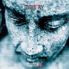 Ministry - Twitched
