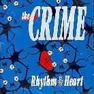 Crime - Rhythm & Heart